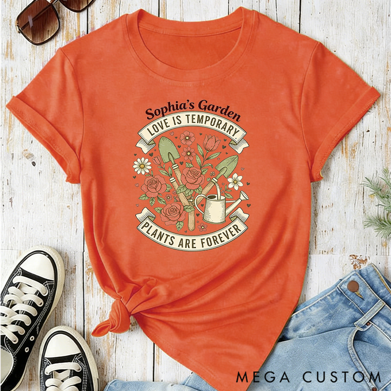 Personalized Love is Temporary Plants are Forever Classic T-shirts Vintage Botanical Valentine's Day Crewneck Gift