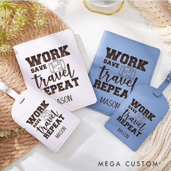 Personalized Work Save Travel Repeat Engraved Leather Passport Holder and Luggage Tag Set Gift for Traveling Lovers Funny Travelers Gift