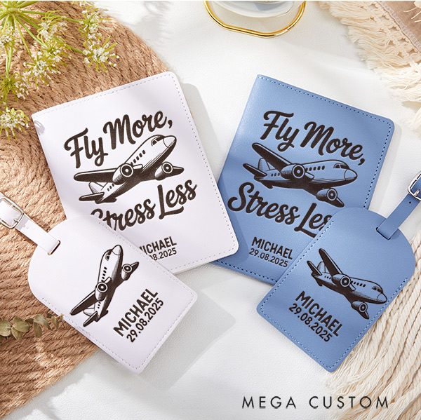 Personalized Fly More Stress Less Passport Holder and Luggage Tag Set for Traveling Lovers Personalized Travel Gifts