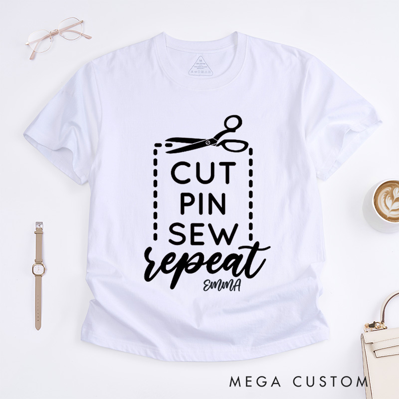 Personalized Cut Pin Sew Repeat Classic T-Shirts Funny Sew Shirt Sewciopath Tee Sewing Lover Shirt Quilter Gift