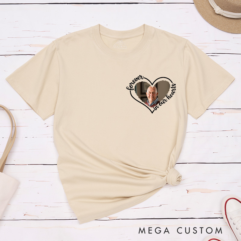 Personalized Memorial Shirt Forever in My Heart Custom Photo Shirt Remembrance Gifts Funeral Tribute Shirt 