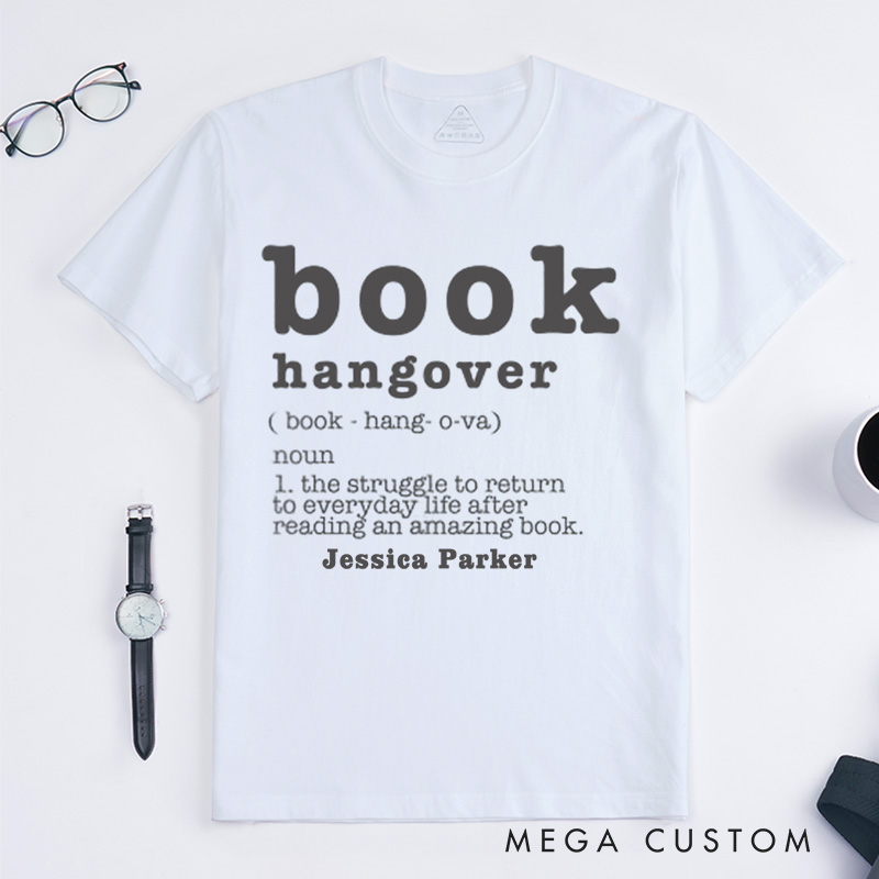 Personalized Book Hangover Classic T-Shirts Book Lover Gift Reading Shirt Book Lover Gifts Bookworm Gift Bibliophile Shirt Reader Shirt