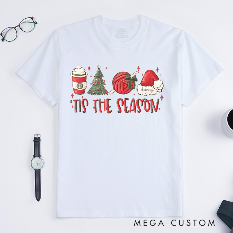 Personalized The Season Christmas Crochet Lover Classic T-Shirts Crocheting Crochet Phrase Quote Crochet Gift Her Crocheter Gift Idea