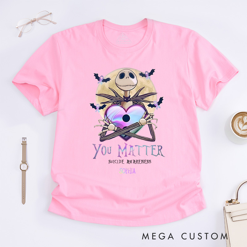 Personalized You Matter Mental Health T-shirt Suicide Awareness Gift 
