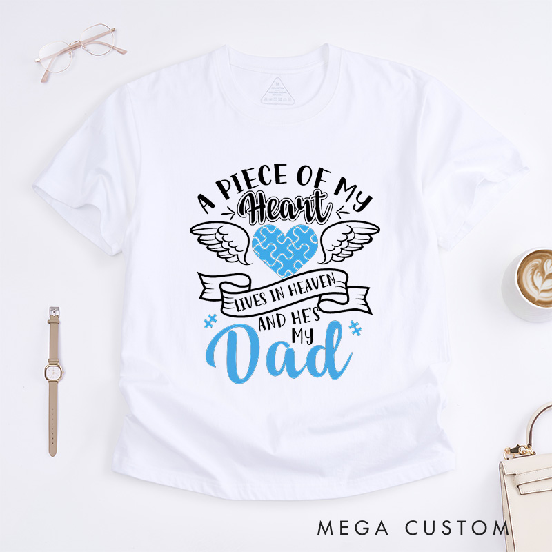 Personalized Memorial T-Shirt for Loss of Dad A Piece of My Heart Wings Puzzle Sympathy Remembrance Keepsake