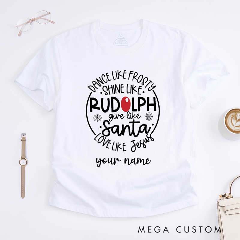 Personalized Dance T-Shirt Custom Name Gift Uplifting Holiday Dance Shine Give Love Unisex Tee Present for Family Friends