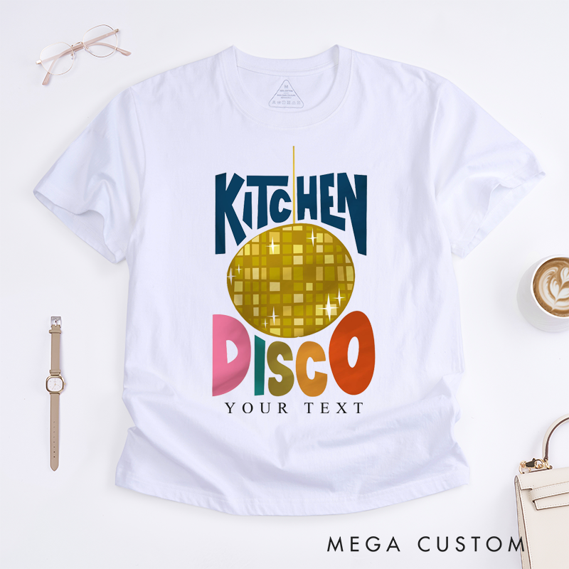 Personalized Kitchen Disco T-Shirt Custom Retro Music Dance Party Gift Unisex Unique Fun Graphic Tee for Men Women Home Entertaining Lovers