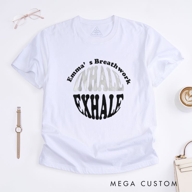 Personalized Inhale Exhale T-Shirt for Yoga Shirt for Relaxing Tshirt for Motivation Gift for Her