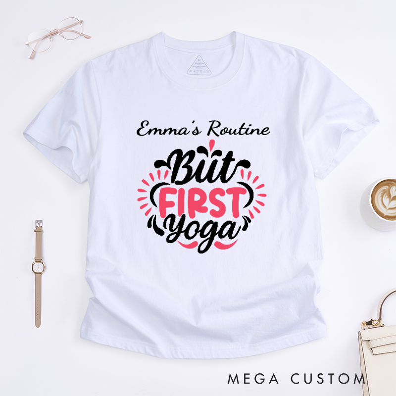 Personalized But First Yoga T-Shirt Yoga Lover T-Shirt Yoga Teacher T-Shirt Yoga Intructor T-Shirt