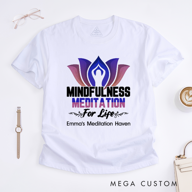 Personalized Mindfulness Meditation For Life T-Shirt Yoga Pose T-Shirt Yoga Mandala T-Shirt Lotu Yoga Pose T-Shirt
