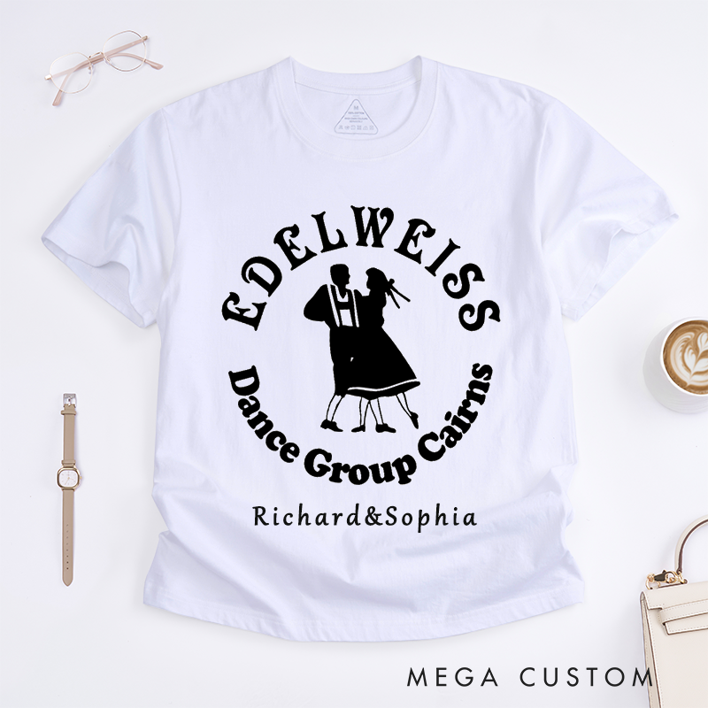 Personalized Classic T-Shirts Custom Name Edelweiss Dance Group Unisex Gift Folk Dance Lover Apparel Unique Present for Dancers and Dance Teams