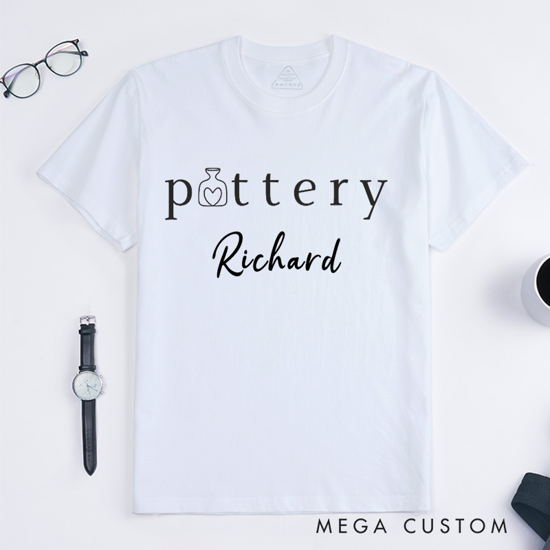 Personalized Pottery Lover T-Shirts Ceramics Artist Gift Birthday Gift with Name Monogrammed