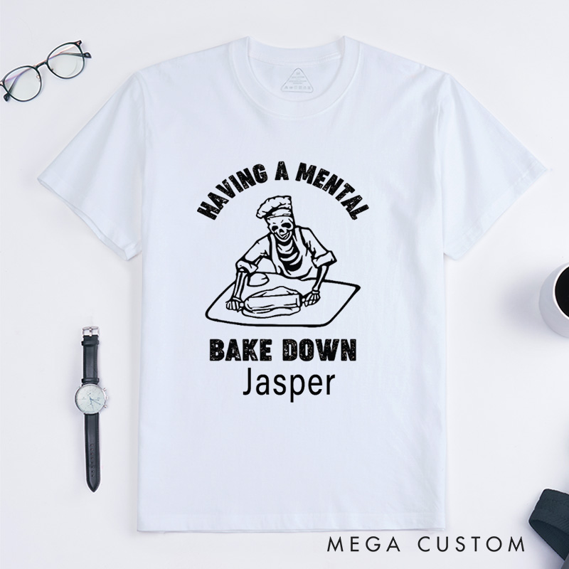 Personalized Having a Mental Bake Down Classic T-Shirts Halloween Chef Shirt Chef Skeleton Shirts Gift for Bakers Baking Tee Baker Gifts