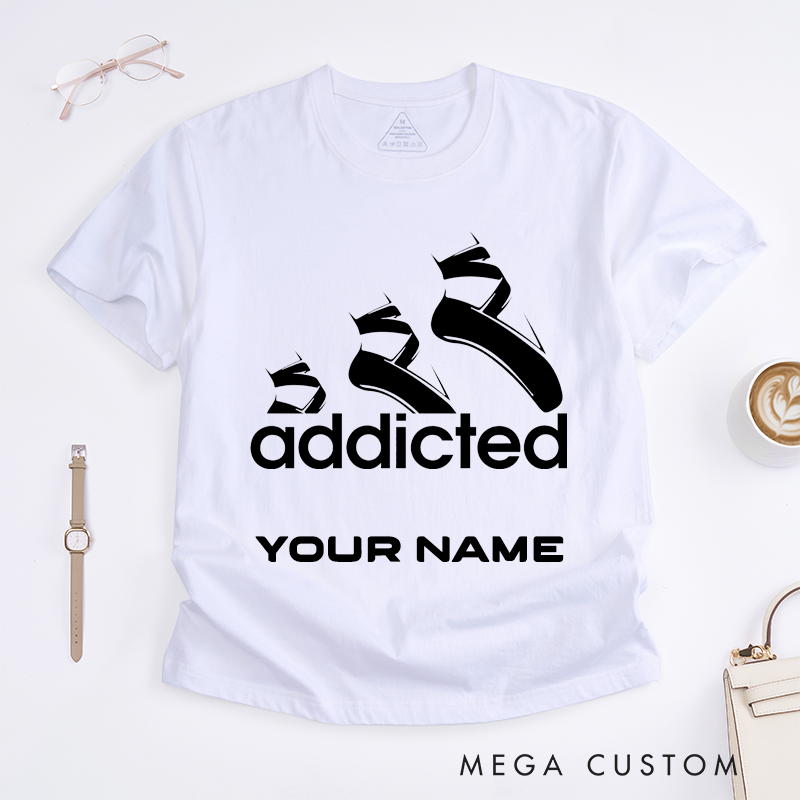 Personalized Ballet Shoes Addicted T-Shirts for Dancer Lovers Custom Name Gift Unique Balletwear for Women Girls Present Ballet Enthusiast Tee