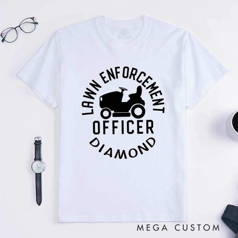 Personalized Lawn Enforcement Officer Classic T-shirts Dad T-Shirt Lawn Guy Shirt Lawn ranger Shirt Gift For Dad Gardener Shirt Gardening Lover Gift