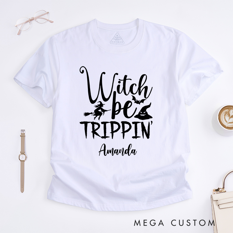 Personalized Witch Be Trippin Classic T-Shirts for Traveling Lovers Halloween Gift for Travelers