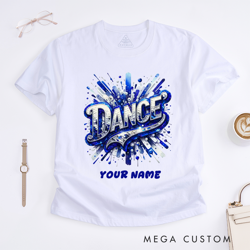 Personalized Dance T-Shirts Design Sequin Glitter Blue Sparkle Custom Name Gift for Women Unique Fashionable Dance Top for Girls Present Dancewear