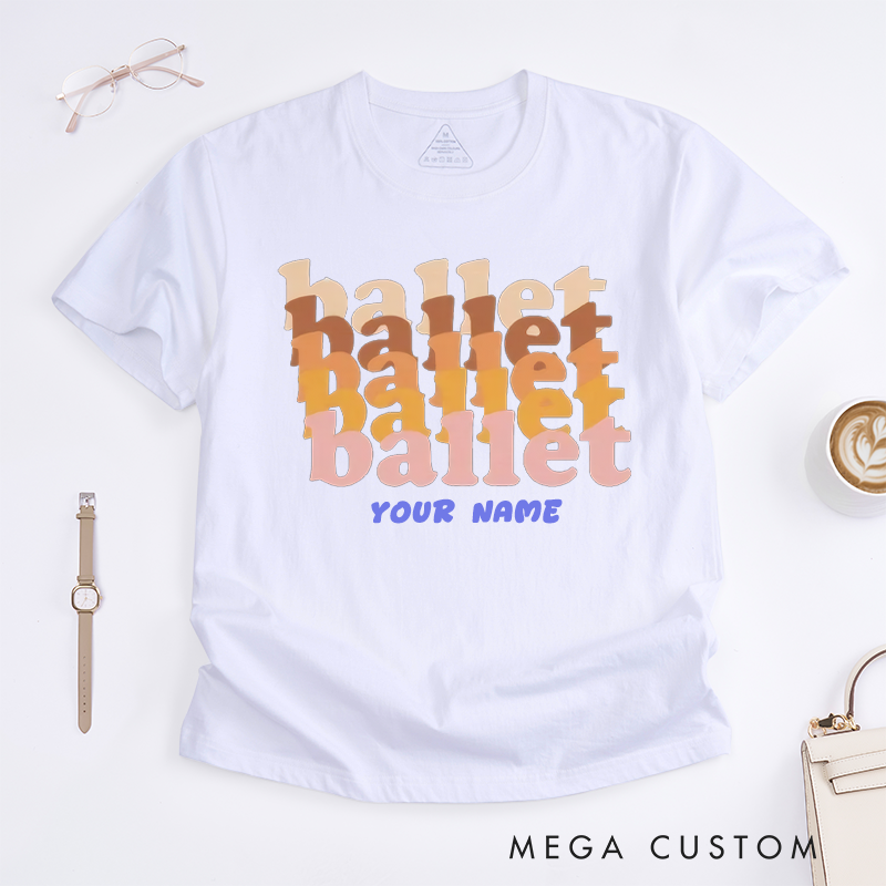 Personalized Ballet Dance Lover T-Shirts Custom Name Gift for Women Unique Ballet Typography Tee Soft Aesthetic Balletcore Shirt for Dancer