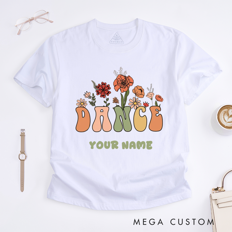 Personalized Dance Floral Graphic T-Shirts Custom Name Gift for Women Unique Flower Print Dance Top for Dance Lover