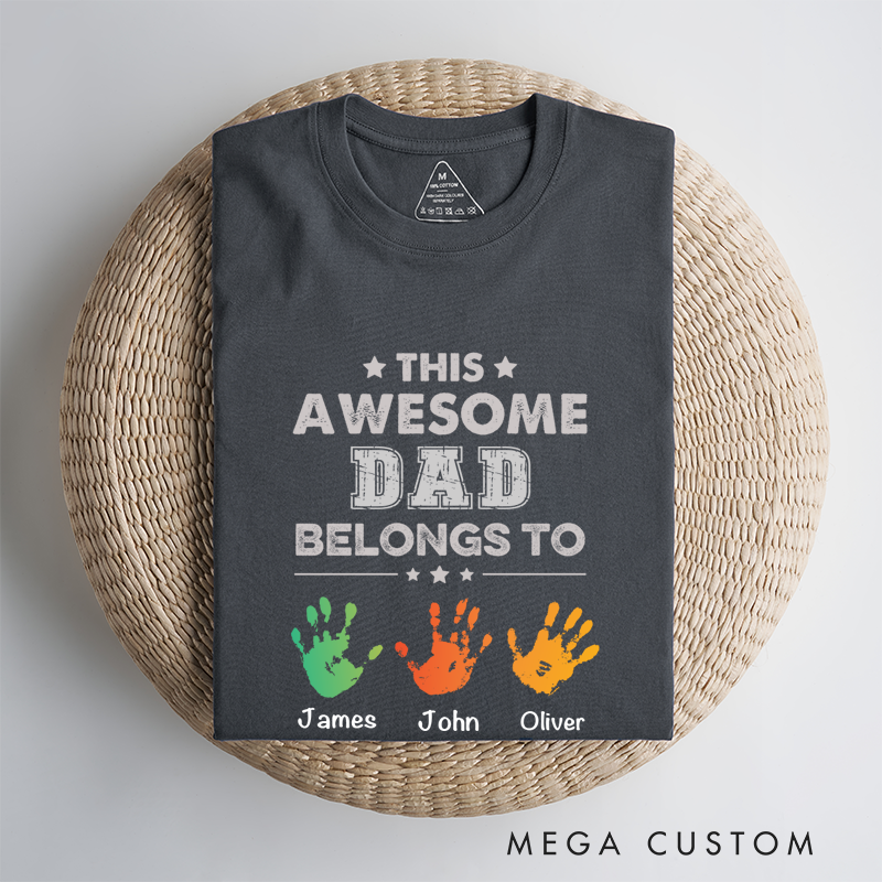 Personalized Awesome Dad Belongs to Hand Prints Unity of Family Classic T-shirt