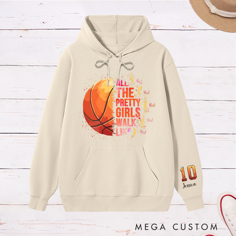 Personalized Basketball Hoodie with "Pretty Girls Walk Like This" Design and Custom Name & Number