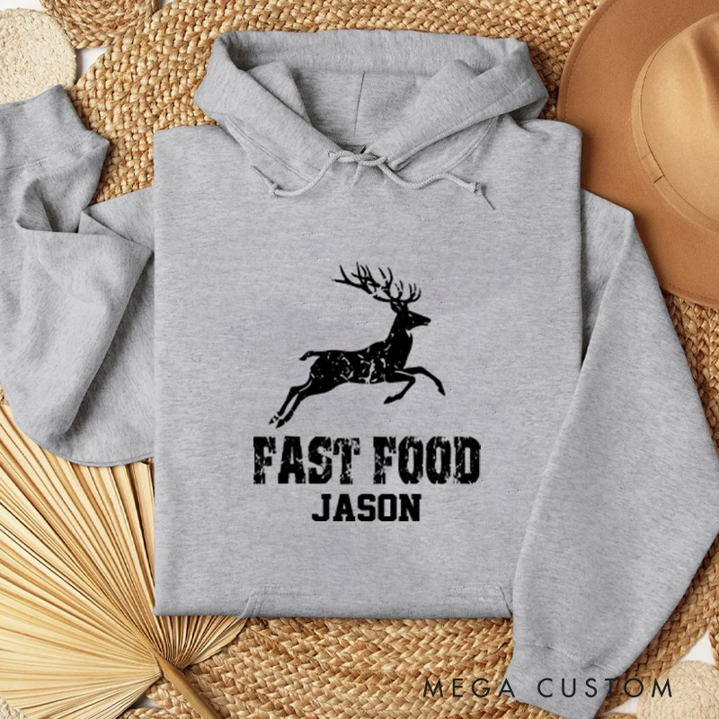 Personalized Funny Hunting Hoodie Fast Food Deer Hoodie Sweatshirt Ift for Hunting Outdoorsman Enthusiast