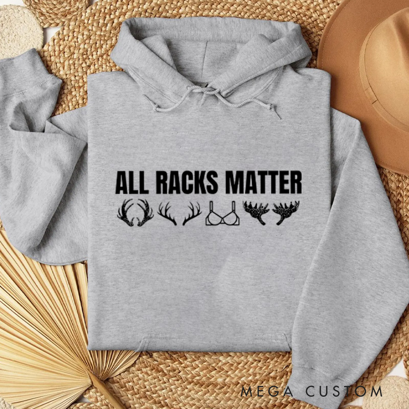 Personalized All Racks Matter Hoodie Deer Hunting Hoodie Sweatshirt Outdoorsman Hunter Gifts for Him Fathers Husband