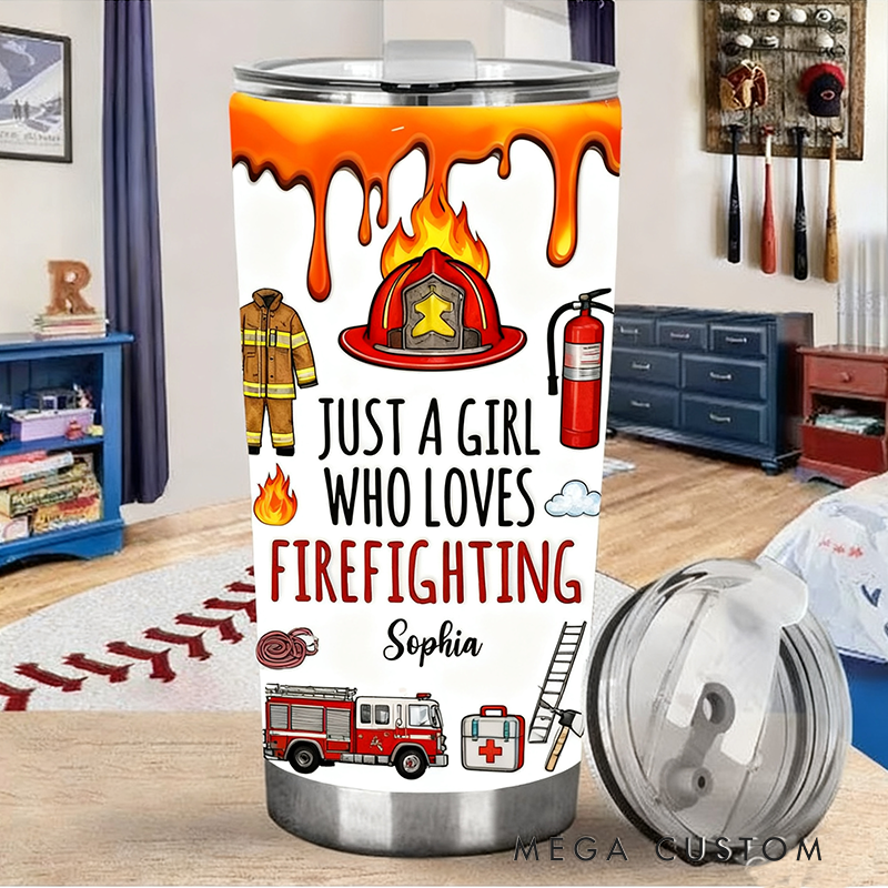 Personalized Firefighter Tumbler with "Just a Girl Who Loves Firefighting" Design with Custom Name