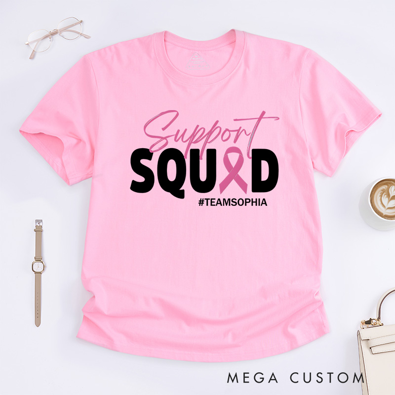 Personalized Breast Cancer Support Squad T-Shirt Cancer Fighter Support Team Gift