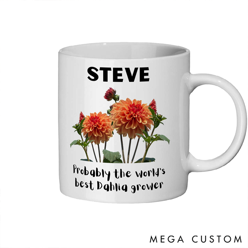 Personalized Probably the World’s Best Dahlia Grower Mug Featuring Vibrant Dahlia Blooms Perfect Gift for Passionate Flower Gardeners