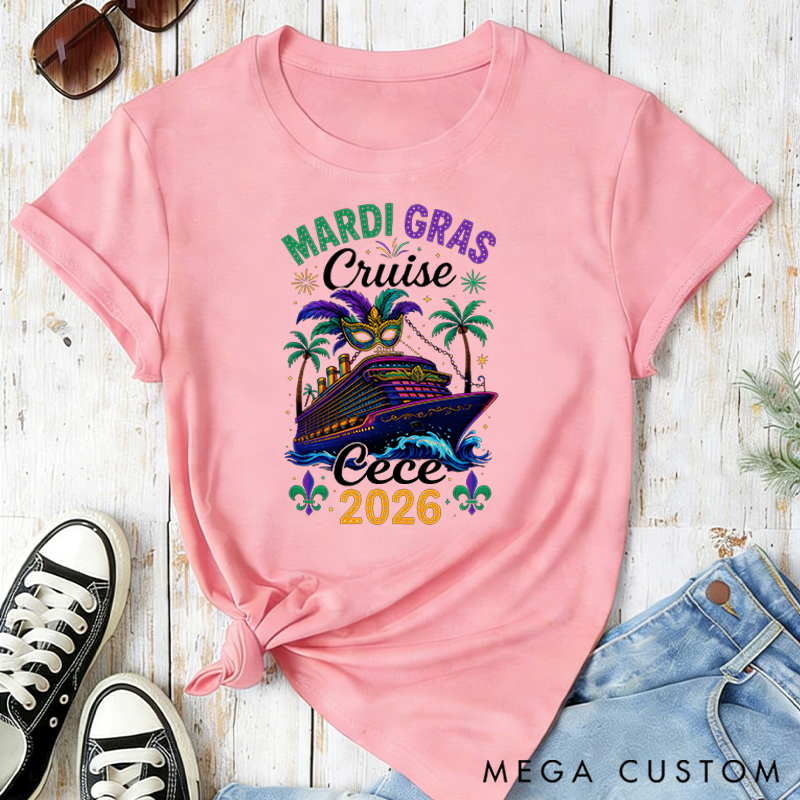 Personalized Mardi Gras Cruise 2026 Mardi Gras Cruise Squad Classic T-shirts Mardi Gras Trip Apparel Cruise Lover Gift