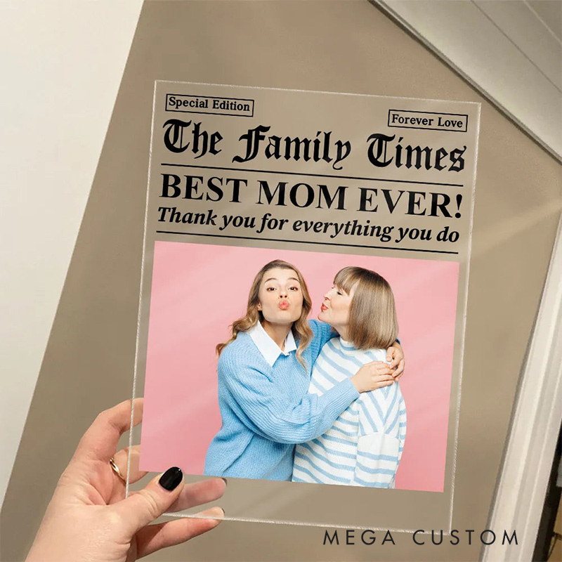 Personalized Vertical Rectangle Acrylic Plaque Custom Photo Best Mom Dad Ever Newspaper Theme Mother's Day Gift Father's Day Gift