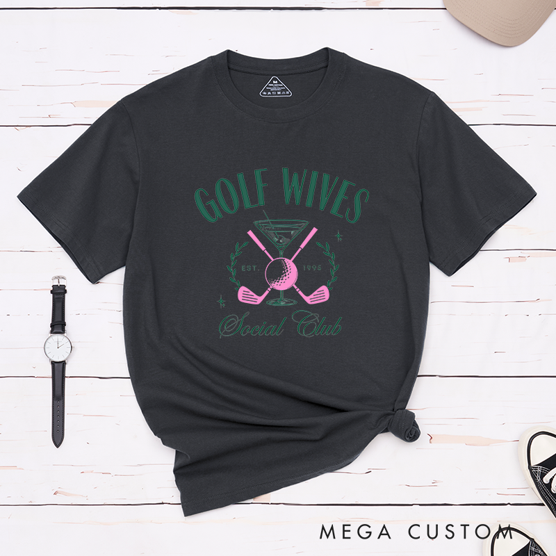 Personalized Golf wives T-Shirt with Custom Year Unique Gift for Golf Lovers Anniversary or Birthday Shirt for Wife
