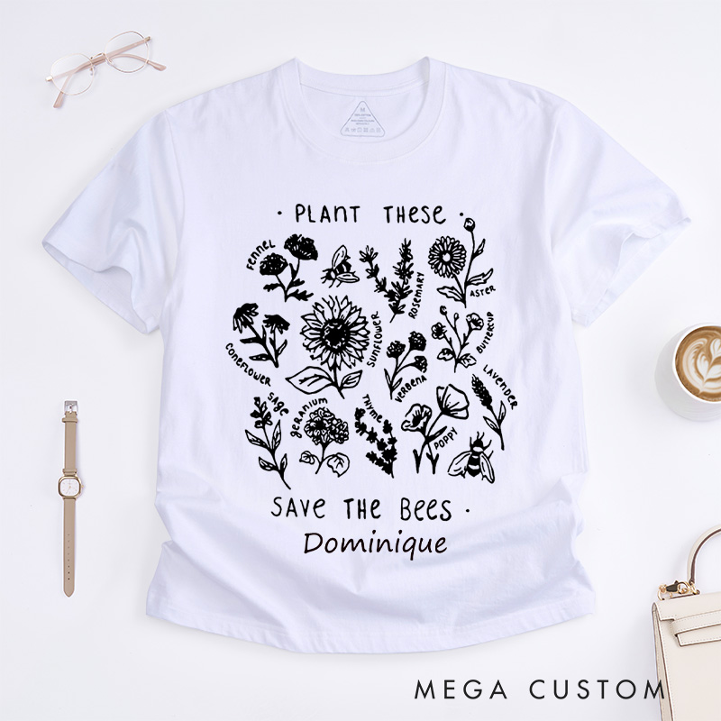 Personalized Plant These Save the Bees Classic T-shirts Bee Lover Shirt Graphic Tee Honey Bee Shirt Gardening Lover Shirt Plant Lover Gift