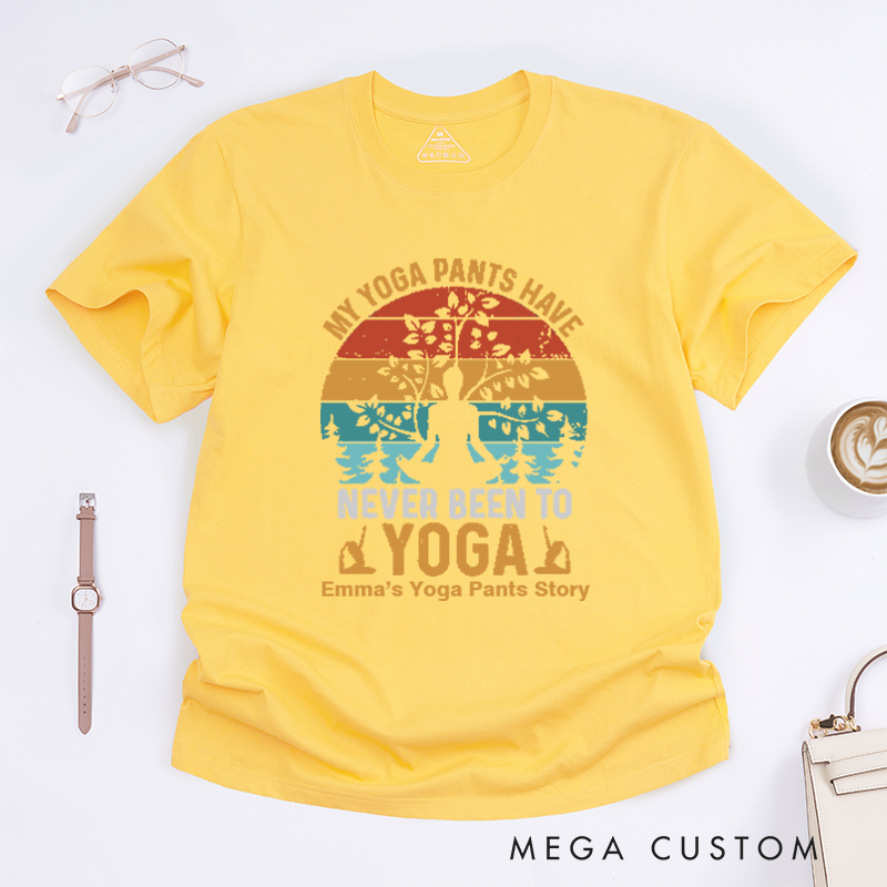 Personalized My Yoga Pants Have Never Been To Yoga T-Shirt Funny Yoga T-Shirt Yoga Mandala T-Shirt Lotu Yoga Pose T-Shirt