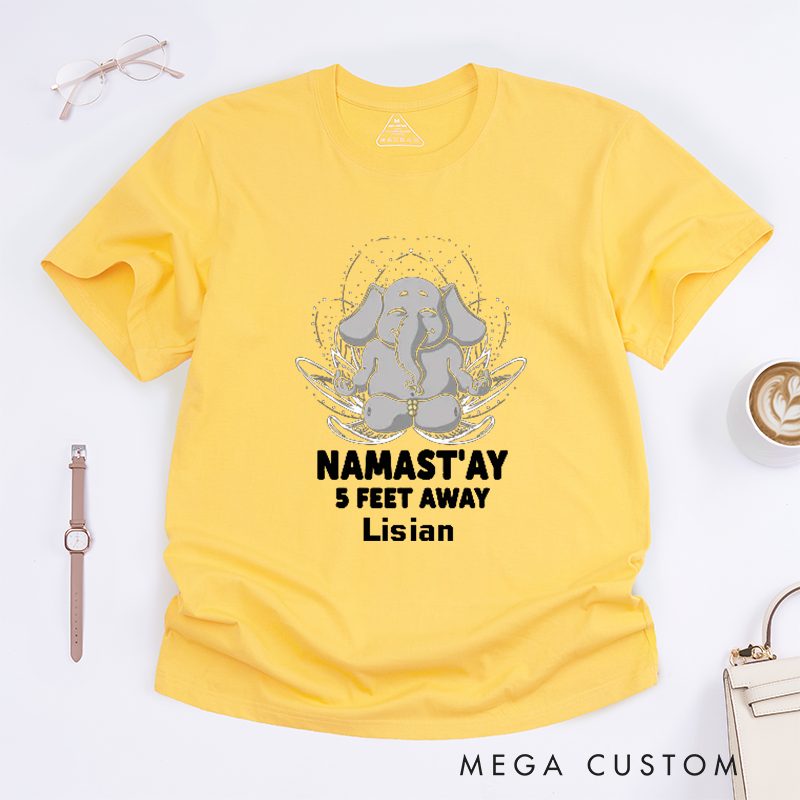 Personalized Namastay 5 Feet Away Yoga T-Shirt Elephant Yoga T-Shirt Lotus elements T-Shirt Funny Yoga Lover T-Shirt