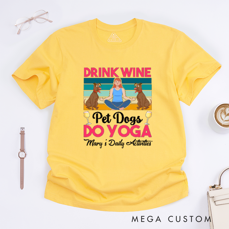 Personalized Drink Wine Yoga T-Shirt Pet Dogs T-Shirt Yoga Lover T-Shirt Dog Lover T-Shirt Yoga Pose T-Shirt Meditating Gift