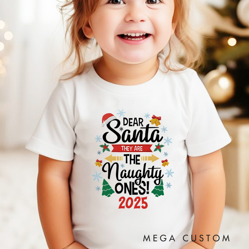 Personalized Fun Dear Santa They Are the Naughty Ones Christmas Kids T-Shirt