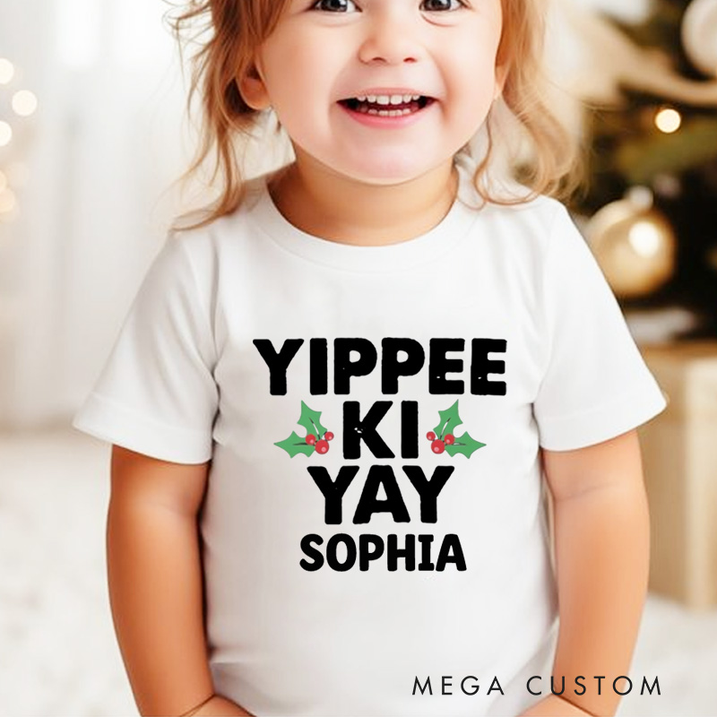 Personalized Yippee Ki Yay with Holly Accents Christmas Kids T-Shirt
