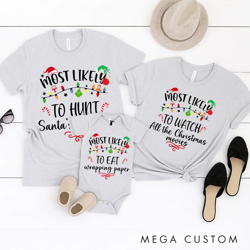Personalized Classic Christmas Movie Inspired Most Likely to Christmas Family Matching Shirts Group Shirts Movie Holiday Shirt