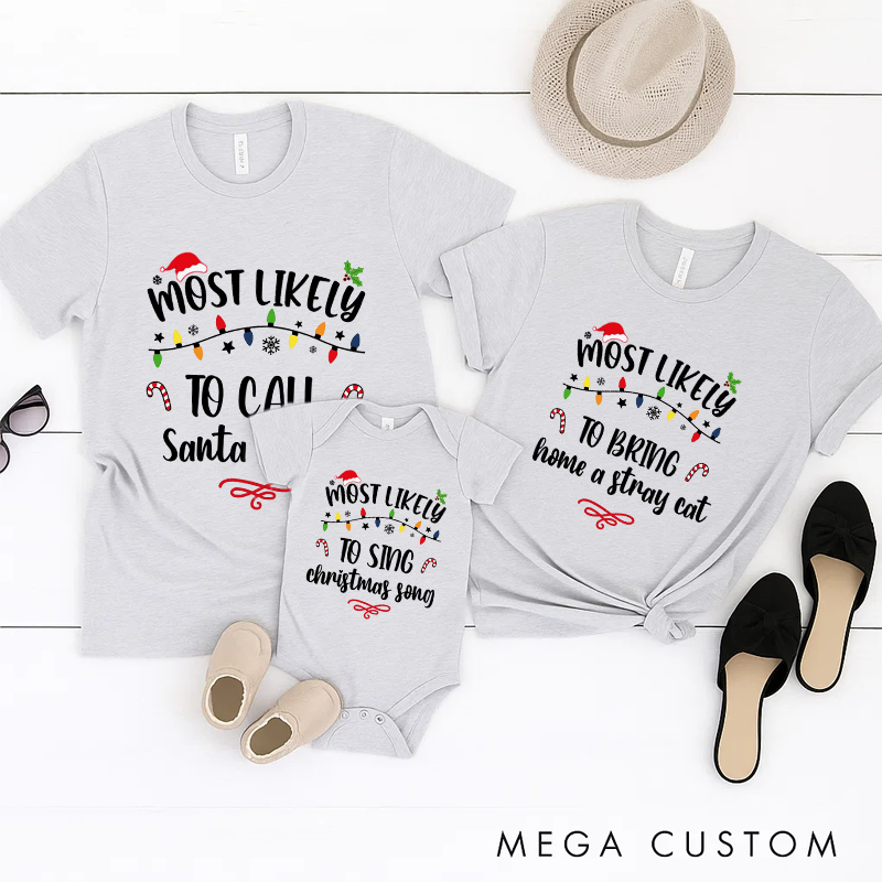 Personalized Family Matching Most Likely to Christmas Shirts Matching Family Christmas Shirts Funny Christmas Party Tee and Gift