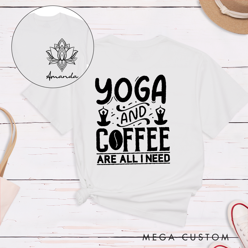 Personalized Yoga Chakra T-Shirt with Yoga and Coffee Quote Design Perfect Gift for Yoga Lover and Meditation