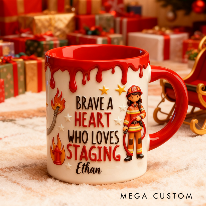 Personalized Firefighter Themed Mug Custom Brave Heart Who Loves Staging Design Mug Xmas Gift