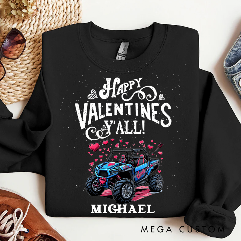 Personalized Happy Valentines Y'all UTV Heart Sweatshirt Custom Name Sweatshirt Valentine's Day