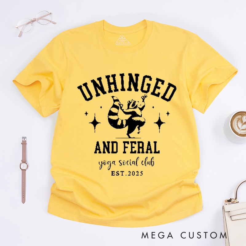 Personalized Funny Raccoon T-Shirt Women Cool Yoga T-Shirt Unhinged and Feral Social Club T-Shirt Yoga Lover Gift