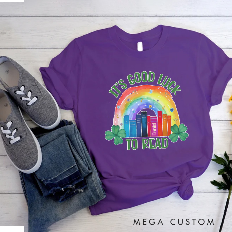 Personalized It's Good Luck to Read Classic T-Shirts St. Patrick's Day Reading Shirt with Name  Lucky Reading Tee for Book Lover Bookworm Girlfriend Wife Women
