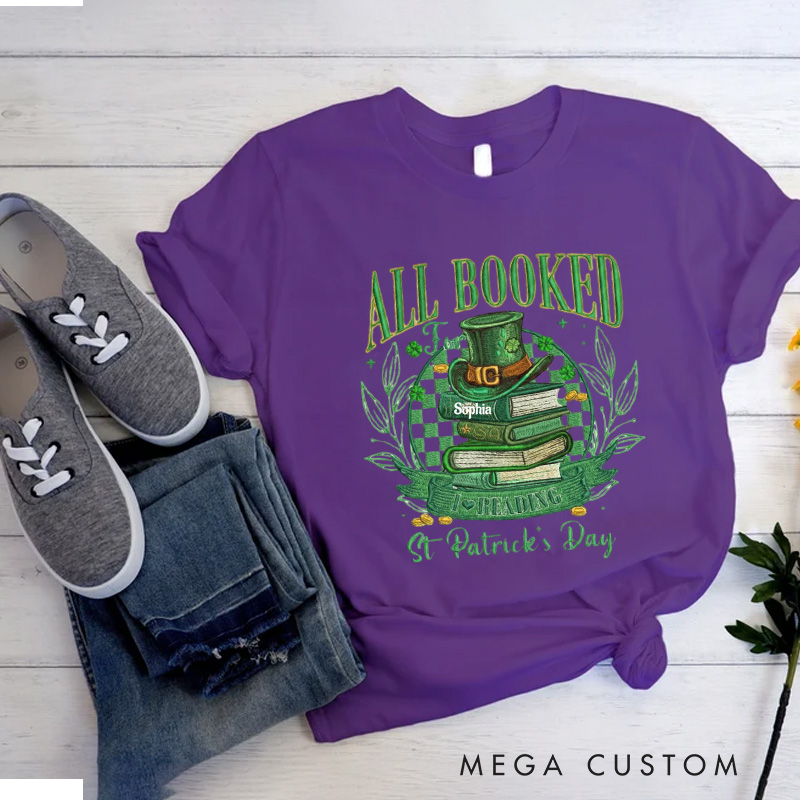 Personalized All Booked For St Patrick’s Day Classic T-Shirts with Name Librarian Tee for Book Lover Bookworm Girlfriend Wife Women Gift