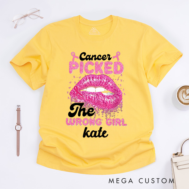 Personalized Cancer Picked The Wrong Girl T-Shirt Breast Cancer Month Gift