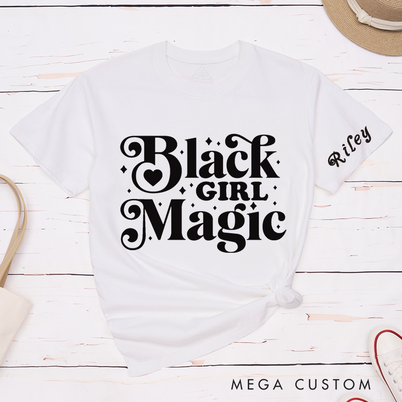 Personalized Classic T-Shirts Black Girl Magic Custom Name Gift for Women Empowerment Inspirational Tees for Girls Unique Birthday Present
