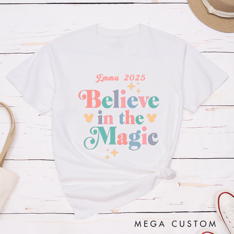 Personalized Classic T-Shirts Believe in the Magic Custom Name and Year Unisex Gift Graduation Inspirational Quote Shirts